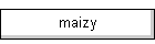 maizy